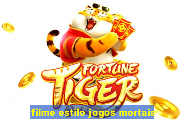 filme estilo jogos mortais